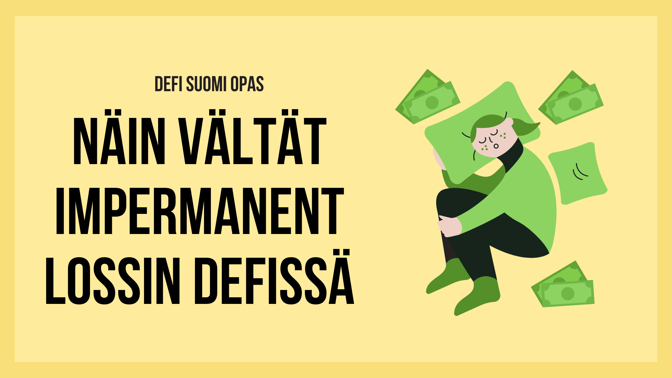 Näin vältät impermanent loss:n defissä