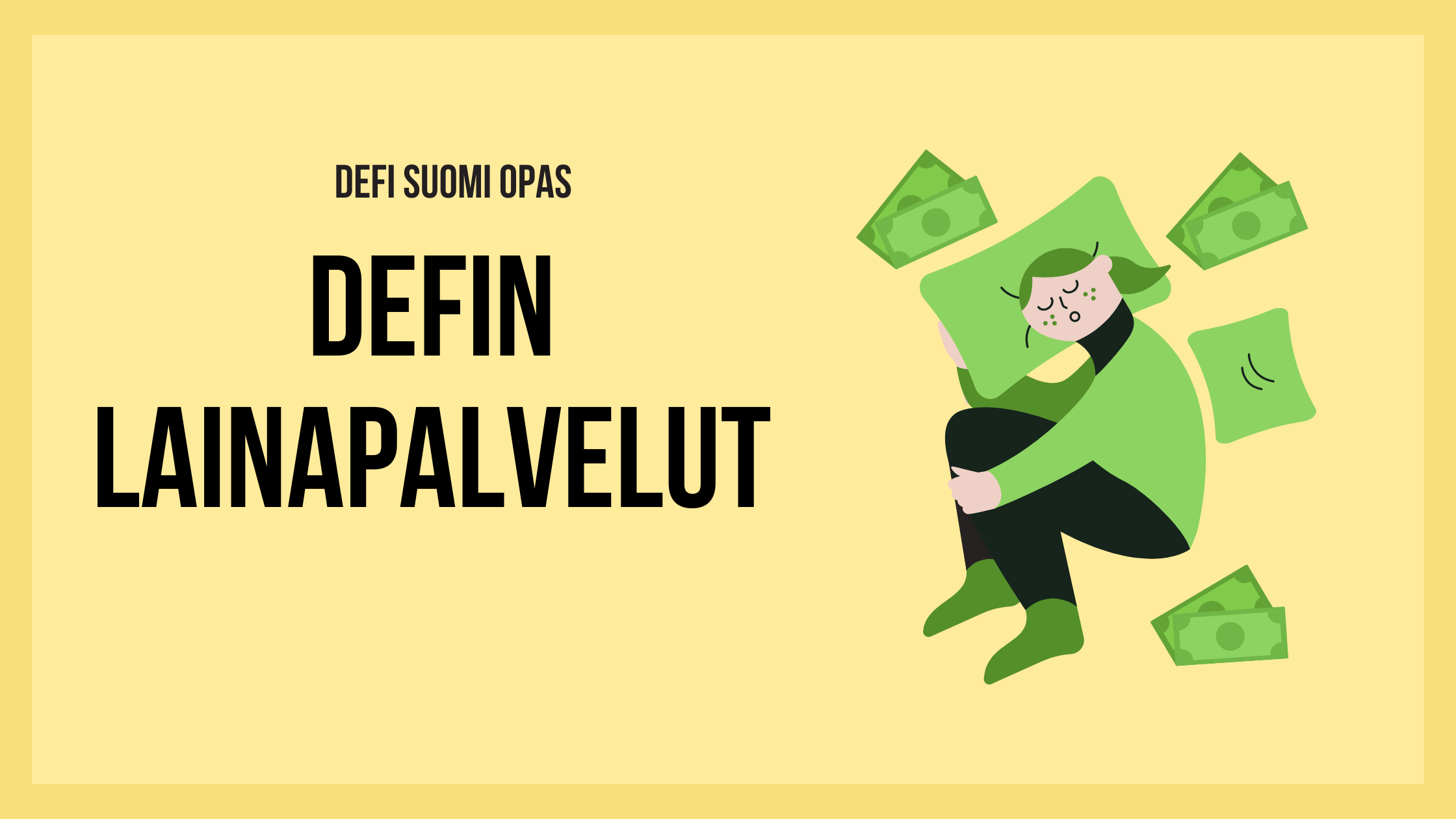 Opas defin lainapalveluihin (money market)