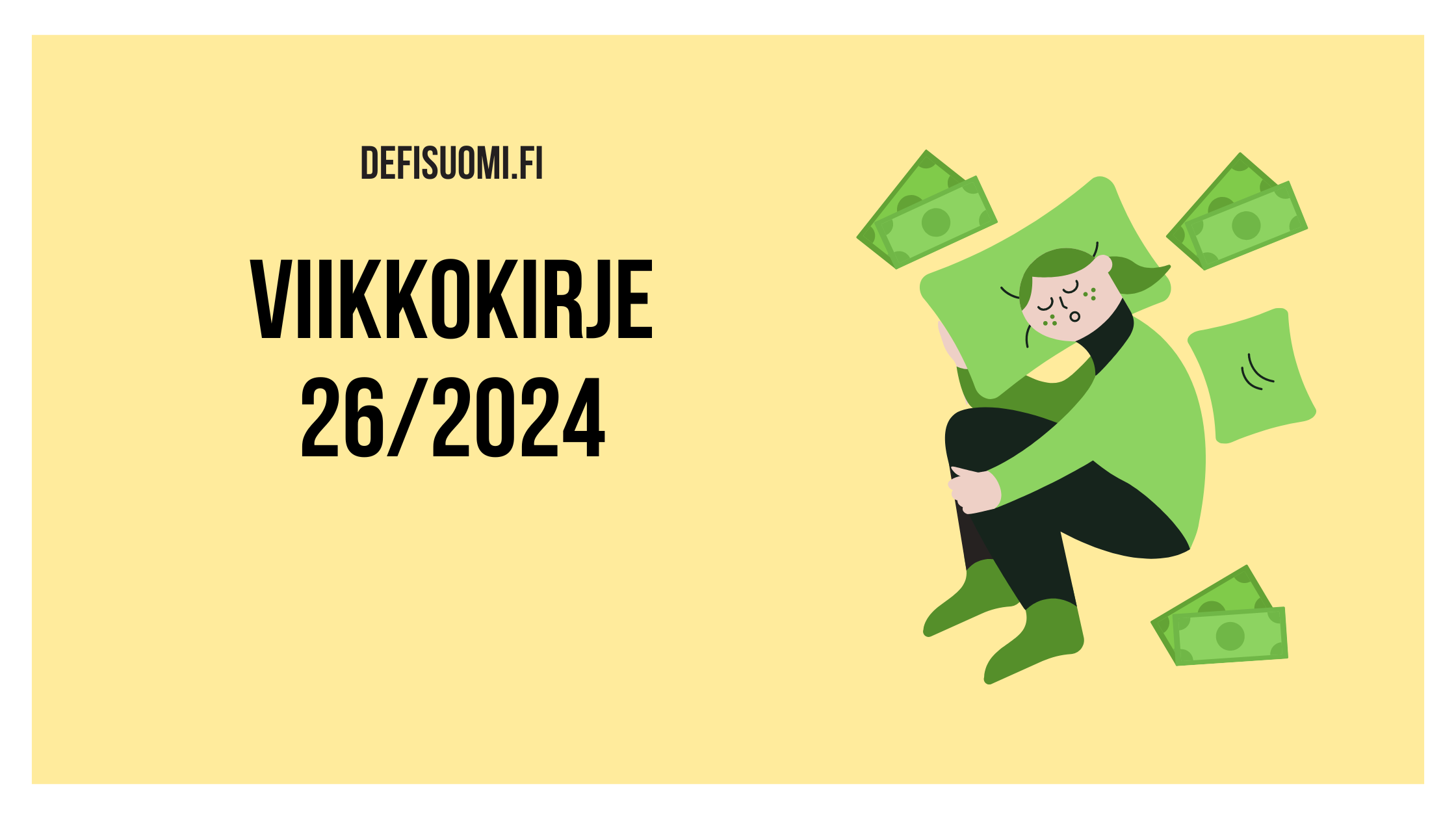 Defi Suomen viikkokirje 26/2024