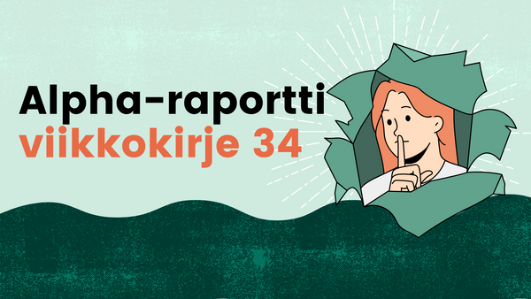 Alpha-raportti / viikko 34