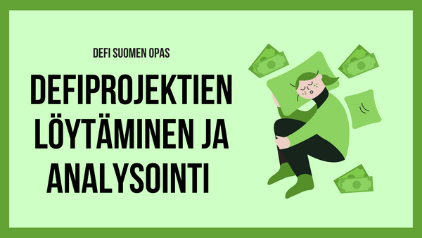 Opas defiprojektien analysointiin ja sijoitusmahdollisuuksien löytämiseen