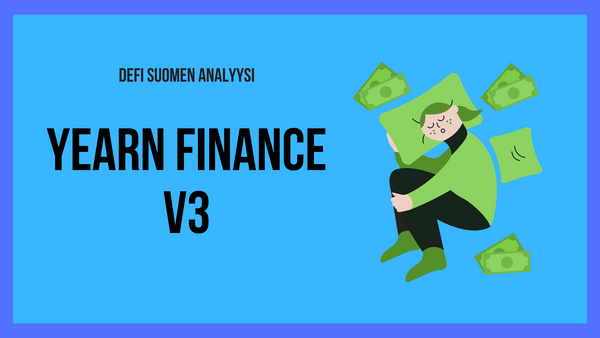 Analyysi: Yearn Finance v3, tulevaisuus ja hinta-arvio