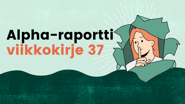 Alpha-raportti viikko 37