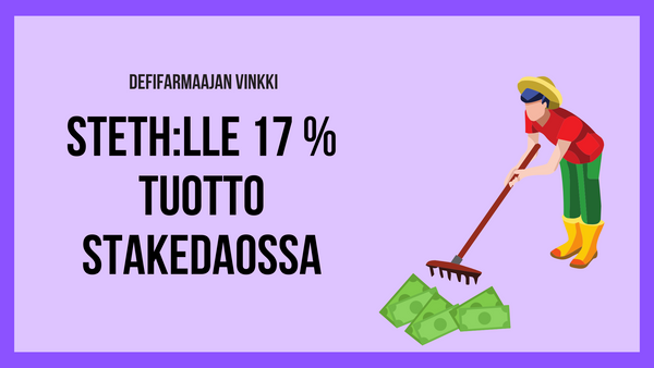 Defifarmaajan vinkki: StakeDAO:n stETH-strategia tuottaa 17 % APR