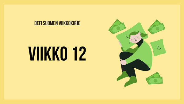 Defi Suomen viikkokirje 12