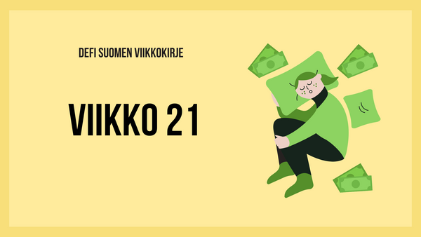 Defi Suomen viikkokirje 21