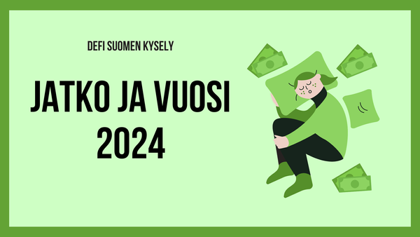 Defi Suomi 2024 ja tulevaisuus